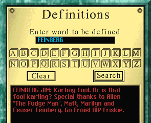 Screenshot of Scrabble 1.0 showing an easter egg: searching the dictionary for "FEINBERG" which returns the text "FEINBERG JIM: Karting fool. Or is that fool karting? Special thanks to Allen "The Fudge Man", Matt, Marilyn and Ceaser Feinberg. Go Ernie! RIP Friskie.